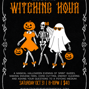 Witching Hour - An evening of spirit, magic, release & connection
